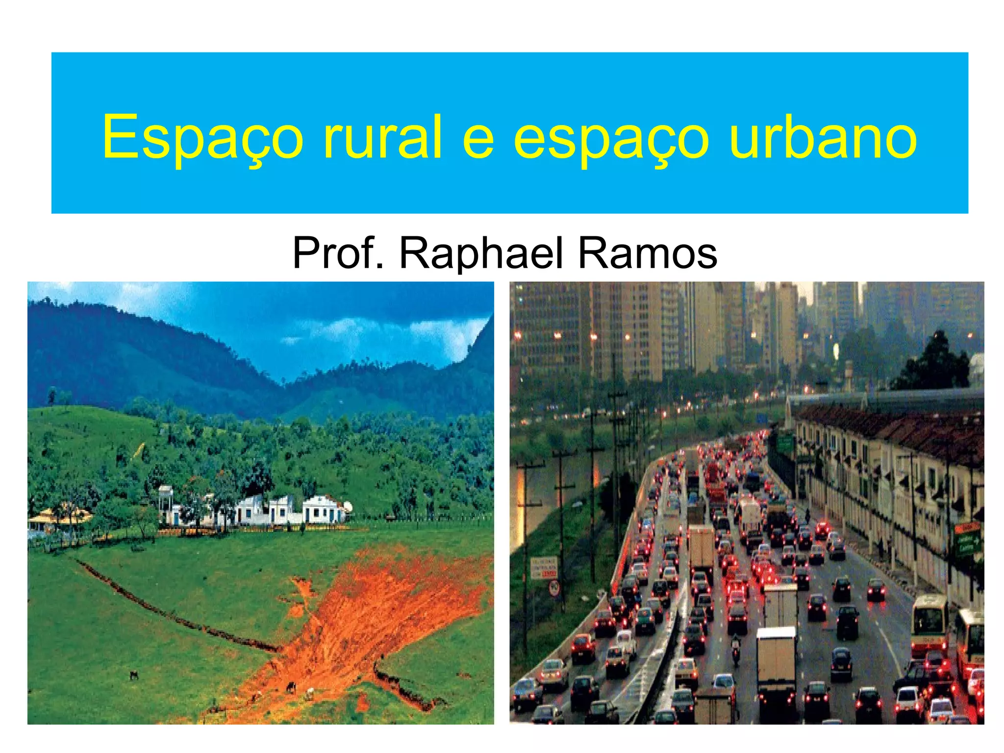 Espaço rural e urbano | PPT