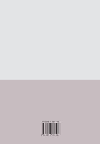 ISBN 978-85-98117-45-4 
ISBN 978-85-98117-45-4 
9 7 8 8 5 9 8 1 1 7 4 5 4 
9 7 8 8 5 9 8 1 1 7 4 5 4 
