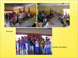 Gincana Equipe vencedora 