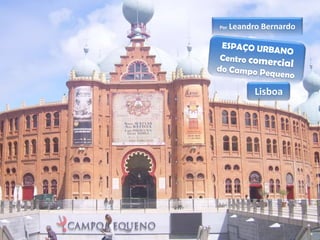 Por   Leandro Bernardo




            Lisboa
 