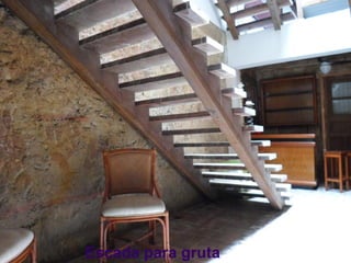 Escada para gruta  