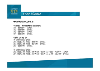  Espaço VIP Residencial - 2 e 3 quartos - Pechincha