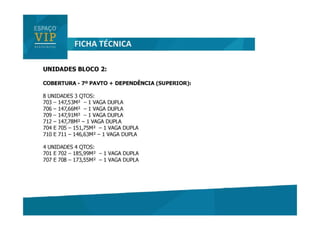  Espaço VIP Residencial - 2 e 3 quartos - Pechincha