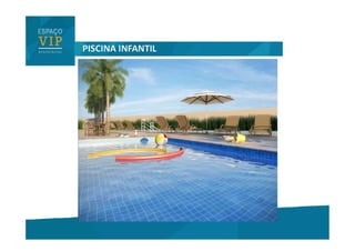  Espaço VIP Residencial - 2 e 3 quartos - Pechincha