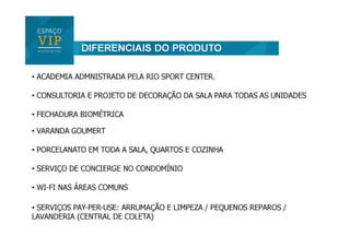  Espaço VIP Residencial - 2 e 3 quartos - Pechincha