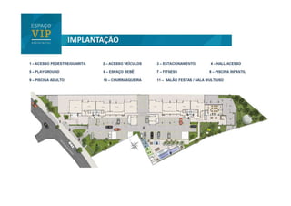  Espaço VIP Residencial - 2 e 3 quartos - Pechincha