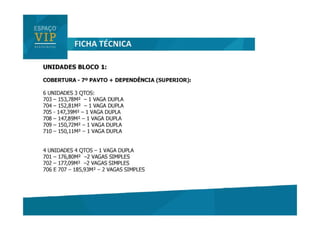  Espaço VIP Residencial - 2 e 3 quartos - Pechincha