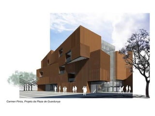 Carmen Pinós, Projeto da Plaza de Guardunya
 