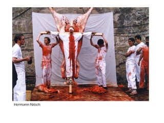 Hermann Nitsch
 