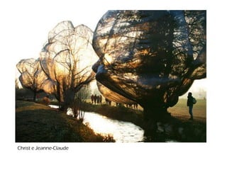 Christ e Jeanne-Claude
 