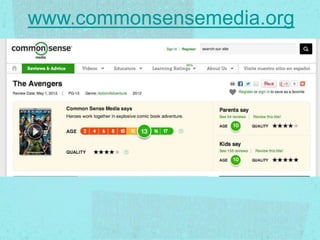 www.commonsensemedia.org
 