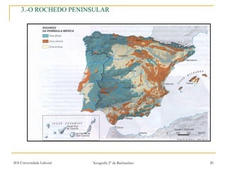 3.-O ROCHEDO PENINSULAR 