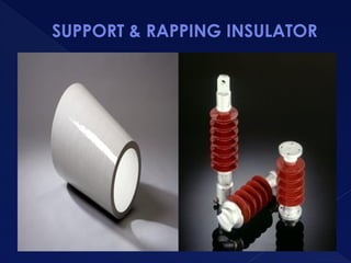 SUPPORT & RAPPING INSULATOR
 