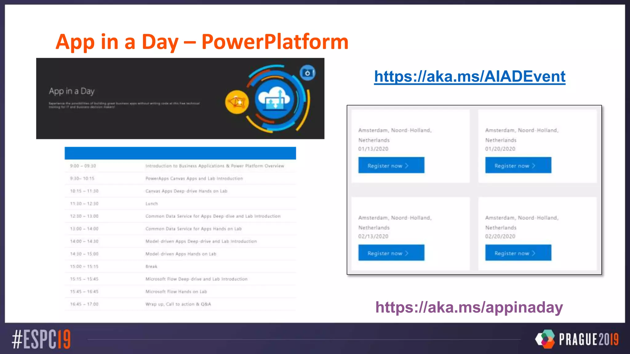 App in a Day – PowerPlatform
https://aka.ms/AIADEvent
https://aka.ms/appinaday
 