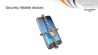 Security: Mobile devices
 