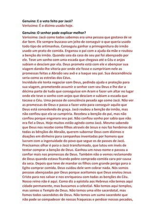 seja, todos somos sacerdotes e Cristo é o nosso Sumo Sacerdote. Ele não
mora aqui na Terra, mas serve a Deus no Templo do Céu. Hoje vemos
alguns líderes que são verdadeiros empresários da fé.
Administram grandes somas de dinheiro geradas pela cobrança de
dízimos, sem falar de ofertas e milhares de campanhas que contradizem
o principal argumento deles a respeito dos dízimos que é o sucesso
financeiro. Esses líderes são grandes empresários no ramo das
telecomunicações. São proprietários de canais de Televisão e Rádio que
foram comprados com o dinheiro da igreja. Os salários desses homens
são determinados por eles mesmos. São proprietários de casas e
apartamentos em áreas nobres das cidades do país e no exterior. Usam
carros de luxo e roupas de marca. Alguns têm até jatinhos para viajarem
e visitarem suas ricas congregações. São verdadeiros marajás. Tudo isso
contradiz a mensagem de igualdade que foi pregada pela igreja primitiva
que conquistou milhões de vidas. Os não crentes ficavam encantados
com a forma que os cristãos viviam suas vidas sem apegos a bens
matérias e procuravam remediar a pobreza dos irmãos nivelando a
situação por baixo para que todos tivessem o que come e vestir
igualmente em Jerusalém. Paulo também ensinava os irmãos que viviam
em outras partes do mundo a buscarem o bem estar das igrejas e nunca
mencionou dízimos para isso, mas contribuições voluntárias.
Hoje os ricos líderes querem que todos busquem ficar ricos. Para isso
acontecer precisam dar dízimos e ofertas cada vez maiores para os
sacerdotes ungidos e consagrados orarem por eles. Alguns líderes viajam
para o Oriente Médio, indo até monte Sinai para realizarem o ritual da
fogueira santa. Segundo a Bíblia o Sinai representa o Antigo Pacto e a
 