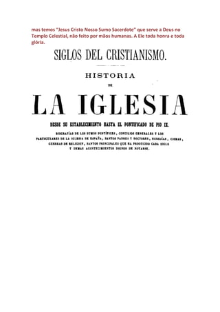 Jerusalém terrestre que é escrava com todos os seus filhos. Que terrível
erro teológico! Vejamos o que Deus diz na sua Palavra: Dizei-me vós, os
que quereis estar sob a lei: acaso, não ouvis a lei? Pois está escrito que
Abraão teve dois filhos, um da mulher escrava e outro da livre. Mas o da
escrava nasceu segundo a carne; o da livre, mediante a promessa. Estas
coisas são alegóricas; porque estas mulheres são duas alianças; uma, na
verdade, se refere ao monte Sinai, que gera para escravidão; esta é Agar.
 