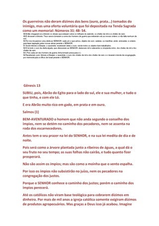 O povo foi para o exílio por causa dos pecados deles, dos reis e dos
sacerdotes que foram infiéis ao Pacto enchendo o cálice da ira de Deus.
 