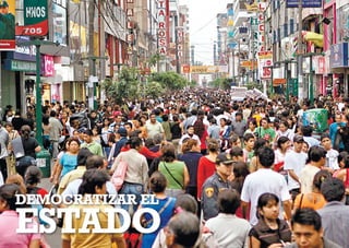 dEMOcRATizAR EL
ESTAdO
 