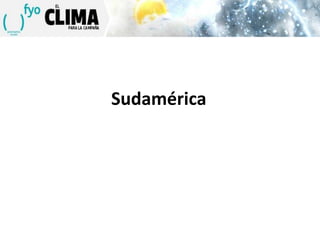 Sudamérica

 