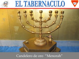 Candelero de oro “Menorah”
 