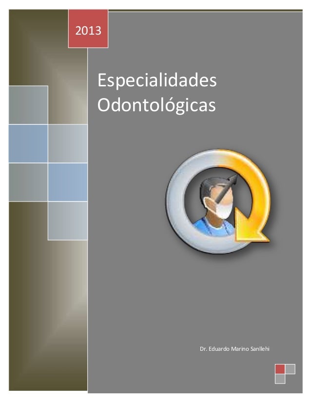 Especialidades odontológicas
