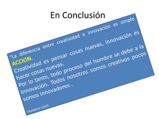 En Conclusión
 