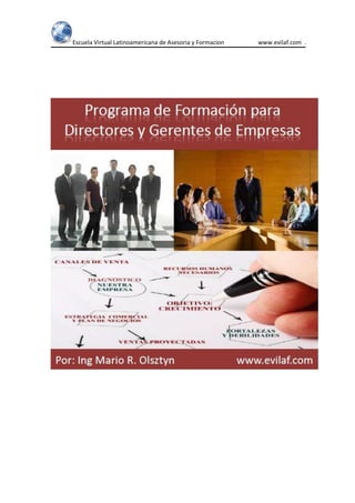Escuela Virtual Latinoamericana de Asesoria y Formacion www.evilaf.com
 