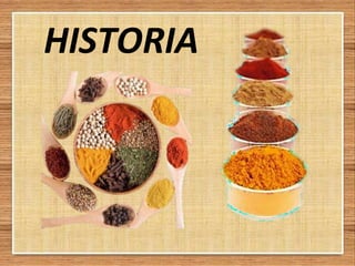 HISTORIA
 