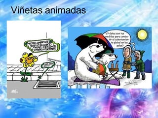 Viñetas animadas
 