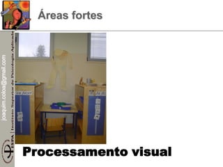 joaquim.coloa@gmail.com
Áreas fortes
Processamento visual
 