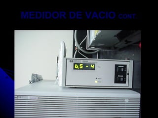 MEDIDOR DE VACIO CONT.
 