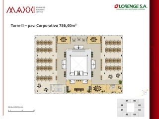Torre II – pav. Corporativo 756,40m²
 