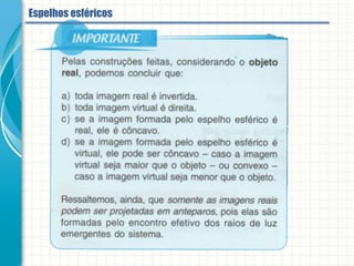 Espelhos esféricos
 