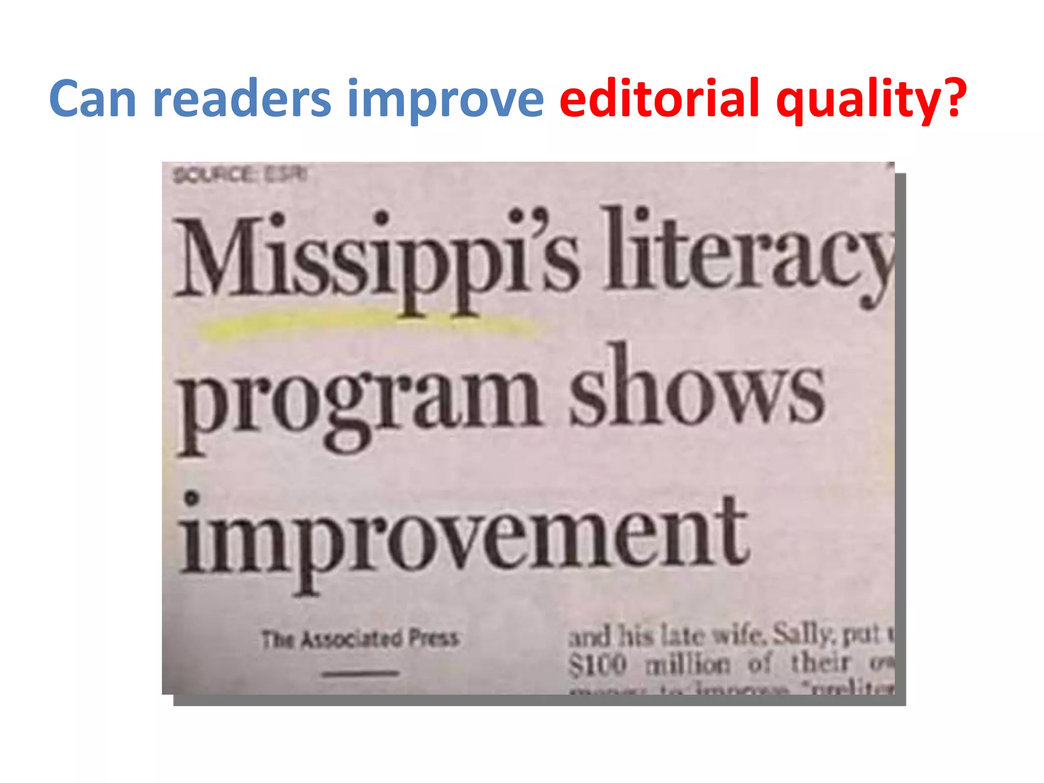 Can readers improve editorial quality?
 
