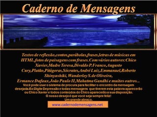 www.cadernodemensagens.net
 