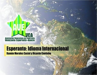 Esperanto en el mundo y en Venezuela