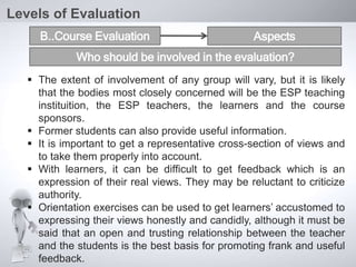 Evaluation in ESP