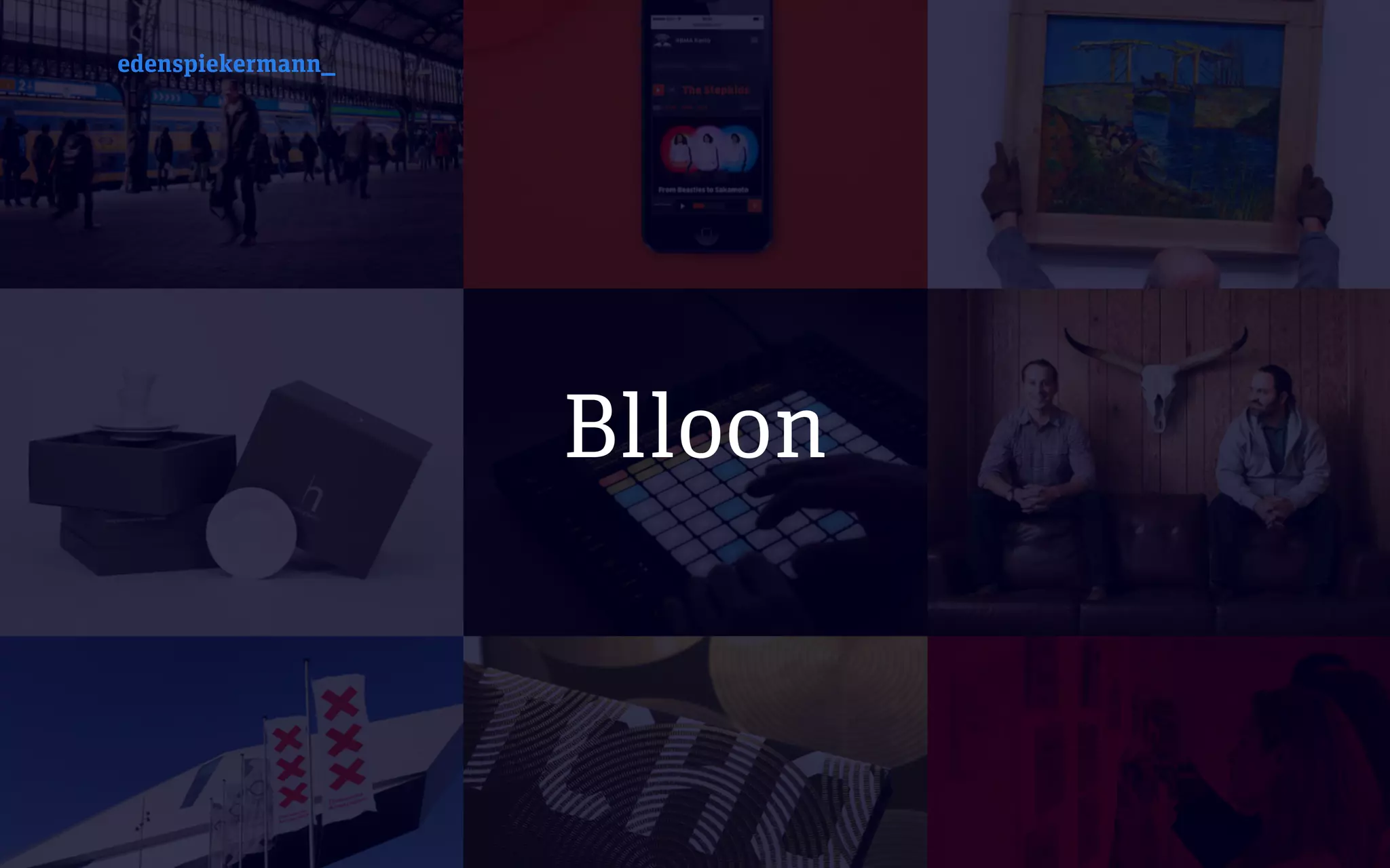 edenspiekermann_
Blloon
edenspiekermann_
 