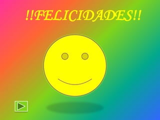 !!FELICIDADES!!
 