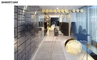 BANKER’S BAR
 
