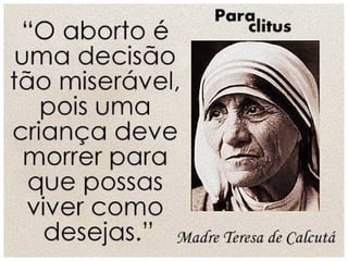 “ABORTO - 007 - Durante a gesta-
ção, lúcido, o Espírito reencarnan-
te percebe-se desejado ou repro-
chado, registando os conflitos do
meio onde irá viver. Vezes ocor-
rem em que o pavor se torna tão
grande que ele desiste da reencar-
nação e, em desespero, interrom-
pe o programa traçado, resultando
em aborto natural a gestação em
andamento.” (MANOEL PHILOMENO DE MIRAN-
DA, http://www.guia.heu.nom.br/JGF-A.htm)
 