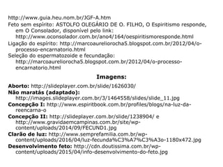 “Ante a queda moral pela prática do aborto
não se busca condenar ninguém. O que se
pretende é evitar a execução de um grave
erro, de consequências nefastas, tanto indivi-
dual como socialmente, como também sua
legalização. Como asseverou Jesus: 'Eu tam-
bém não te condeno; vai e não tornes a pe-
car.' (João 8,1)
==>
 