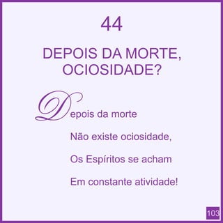 Espiritismo em quadras