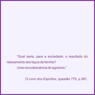 Espiritismo em quadras