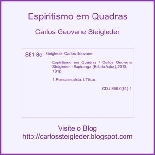 Espiritismo em quadras