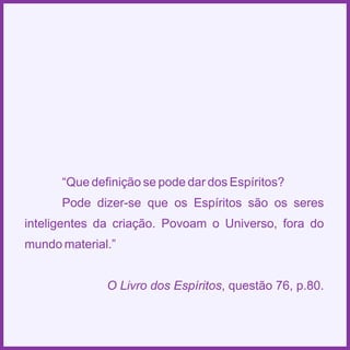 Espiritismo em quadras