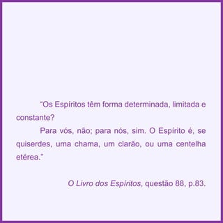 Espiritismo em quadras