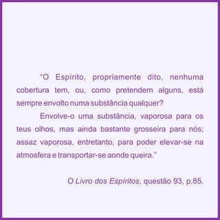 Espiritismo em quadras