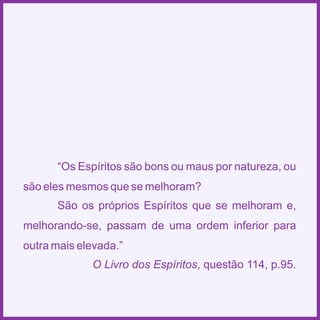 Espiritismo em quadras